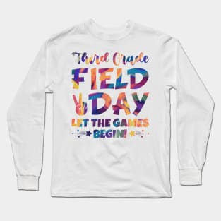 Third Grade Field Day 2024 Let The Games Begin Long Sleeve T-Shirt